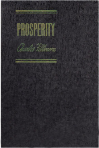 Charles Fillmore - Prosperity